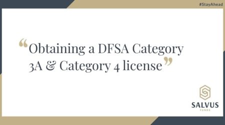 Obtaining a DFSA Category 3A & Category 4 license