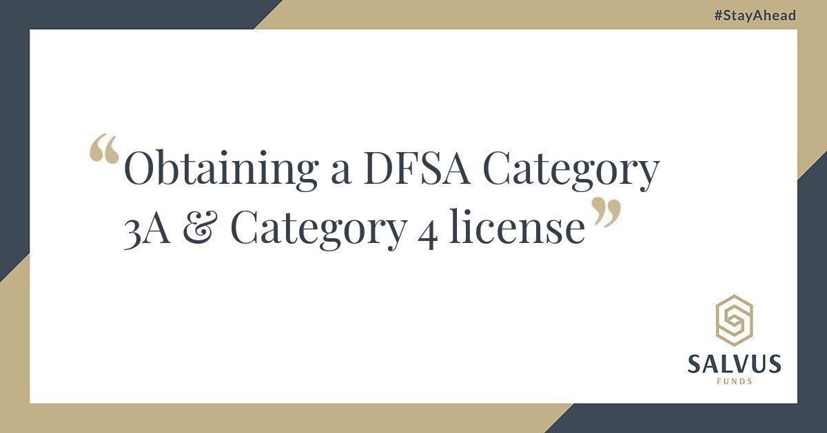 Obtaining a DFSA Category 3A & Category 4 license