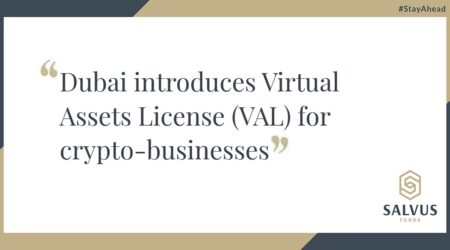 Dubai introduces Virtual Assets License (VAL) for crypto-businesses