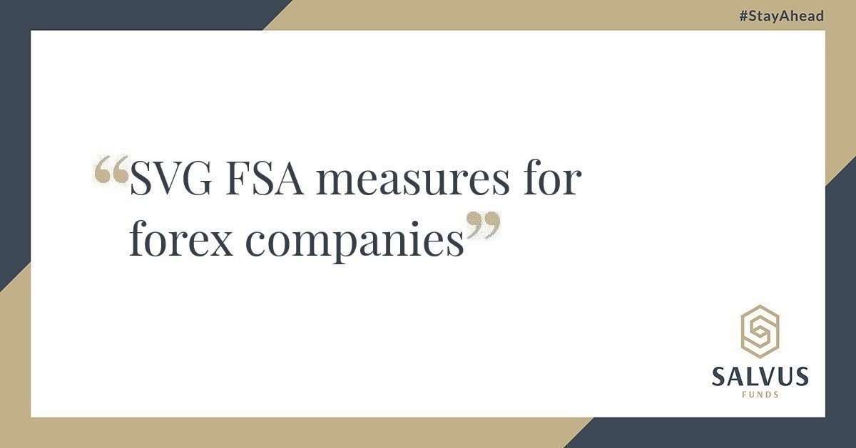 SVG FSA measures for forex companies SALVUS Funds