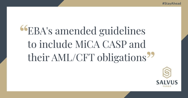 EBA’s amended guidelines to include MiCA CASP and their AML/CFT ...