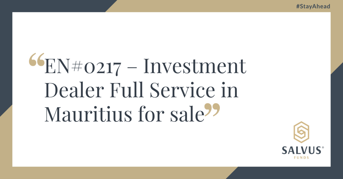 EN#0217 – Investment Dealer Full Service in Mauritius for sale