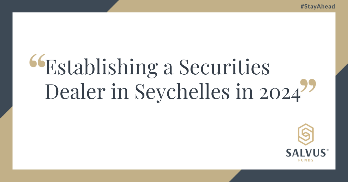 Securities dealer Seychelles
