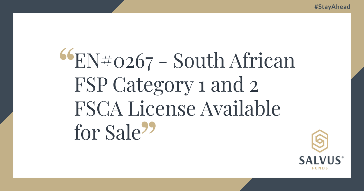 Promotional banner displaying 'EN#0267 – South African FSP Category 1 and 2 FSCA License Available for Sale' with Salvus Funds logo and #StayAhead tagline