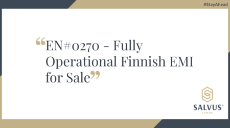 Promotional banner by Salvus Funds with the text: “EN#0270 – Fully Operational Finnish EMI for Sale.” The background features a geometric design in navy blue, beige, and white, with the Salvus Funds logo and the hashtag #StayAhead in the top right corner.