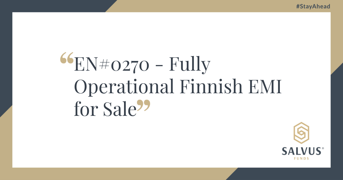 Promotional banner by Salvus Funds with the text: “EN#0270 – Fully Operational Finnish EMI for Sale.” The background features a geometric design in navy blue, beige, and white, with the Salvus Funds logo and the hashtag #StayAhead in the top right corner.