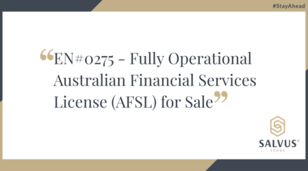Promotional graphic for EN#0275 – Fully Operational Australian Financial Services Licence (AFSL) for Sale, by Salvus Funds, with #StayAhead slogan."
