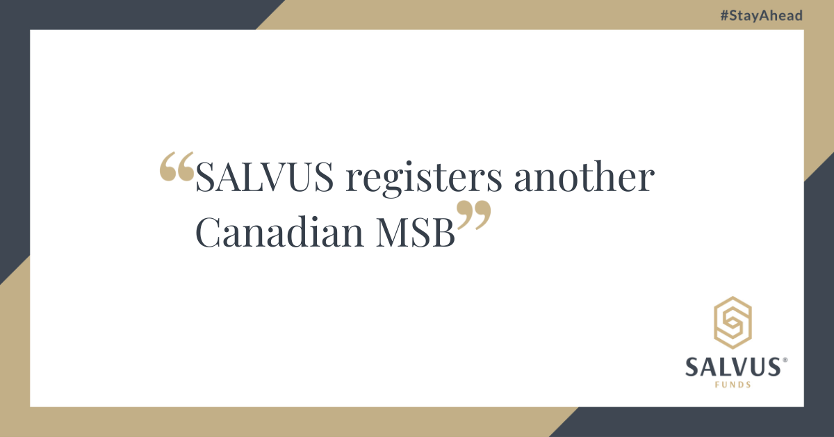 SALVUS announcement graphic with the text "SALVUS registers another Canadian MSB" in quotation marks, featuring the SALVUS Funds logo at the bottom right and the hashtag #StayAhead at the top right. The design includes navy blue and gold geometric accents on a white background.