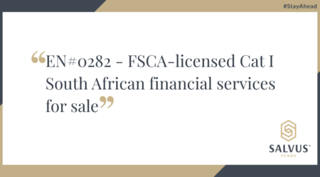 EN#0282 – FSCA-licensed Category I South African financial services license for sale, promotional graphic by SALVUS Funds.