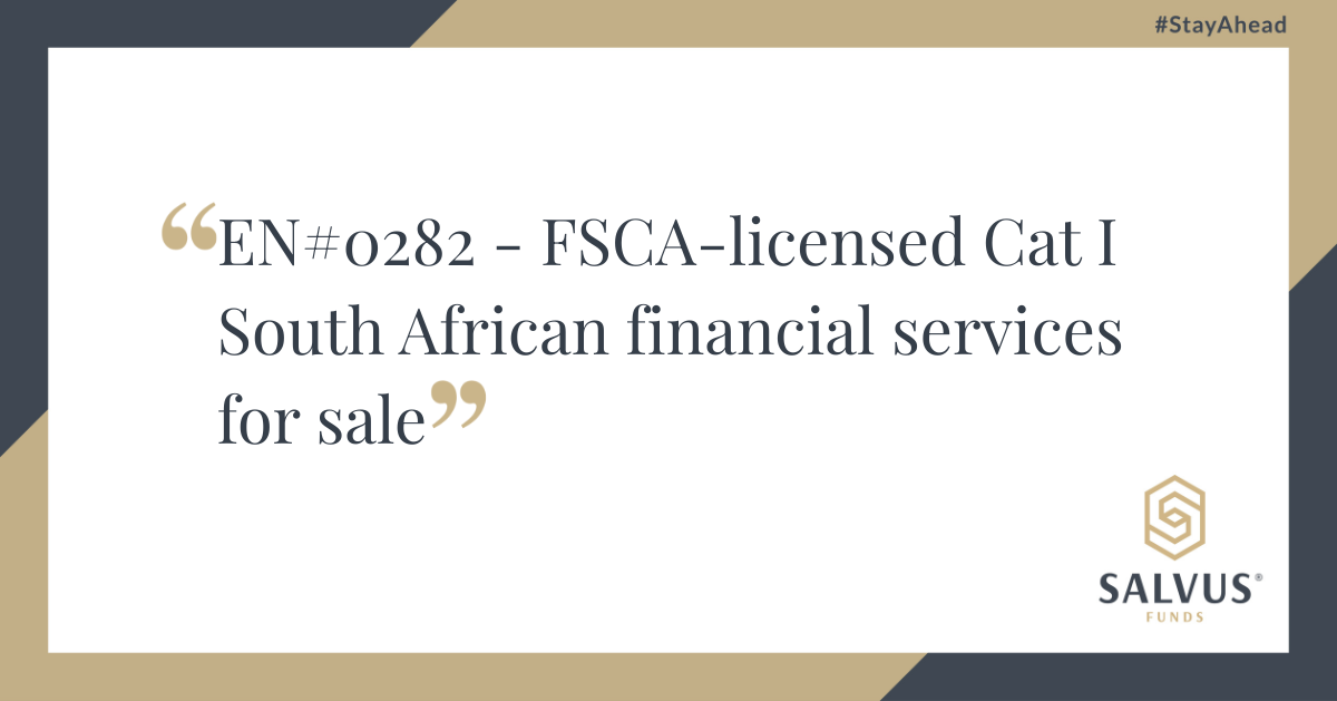 EN#0282 – FSCA-licensed Category I South African financial services license for sale, promotional graphic by SALVUS Funds.