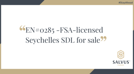Promotional banner with text EN#0285 – FSA-licensed Seychelles SDL for sale, featuring SALVUS Funds logo and #StayAhead tagline.