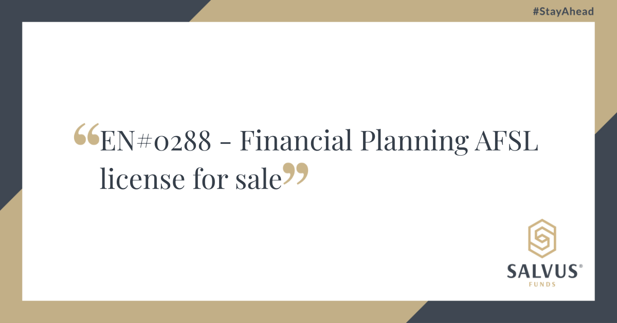 SALVUS Funds branded graphic with the quote “EN#0288 – Financial Planning AFSL license for sale,” gold quote marks, #StayAhead, and the SALVUS logo.