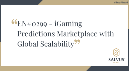 A branded graphic by SALVUS Funds displaying the title “EN#0299 – iGaming Predictions Marketplace with Global Scalability” in large serif text, framed by gold quotation marks. The background features geometric shapes in navy and gold, with the SALVUS Funds logo in the bottom right corner and the hashtag #StayAhead in the top right.