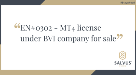 White and gold graphic with dark blue accents displaying the text “EN#0302 – MT4 license under BVI company for sale” in elegant serif font. The image includes the SALVUS Funds logo in the bottom right corner and the hashtag #StayAhead at the top.