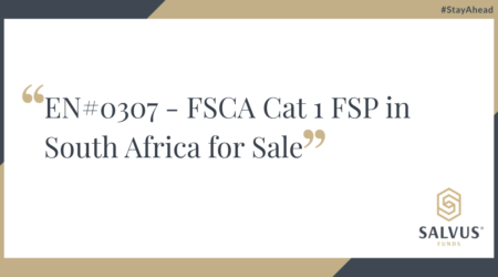 Title slide with the text “EN #0307 – FSCA Cat 1 FSP in South Africa for Sale” in large serif font, framed by navy and gold diagonal borders; “#StayAhead” appears in the top-right and the SALVUS Funds logo is in the bottom-right.