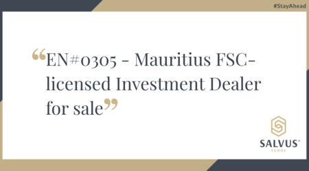 EN#0305 FSC-licensed Investment Dealer for sale in Mauritius, branded Salvus Funds promotional graphic with #StayAhead tagline.