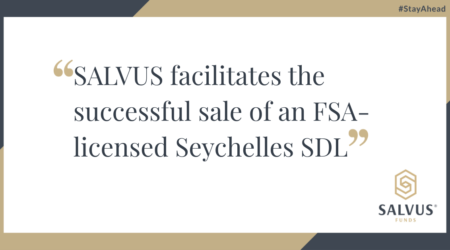 Graphic announcing that SALVUS facilitated the successful sale of an FSA-licensed Seychelles SDL.