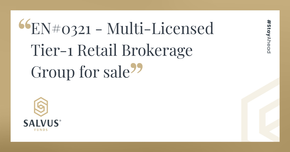 Promotional graphic with beige and white background reading, “EN#0321 – Multi-Licensed Tier-1 Retail Brokerage Group for sale.” The Salvus Funds logo appears in the lower left corner, and the hashtag “#StayAhead” is printed vertically along the right edge.