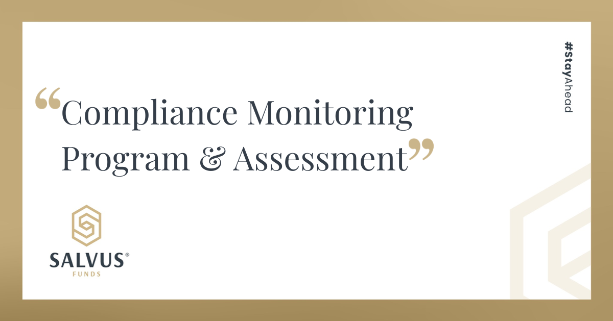 Banner image with the title “Compliance Monitoring Program & Assessment” in elegant serif font, featuring the Salvus Funds logo on the left, gold quotation mark accents, a beige and white background design, and the hashtag #StayAhead displayed vertically on the right side.