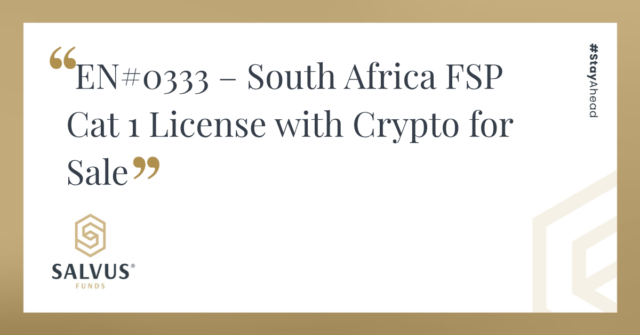EN#0333 – South Africa CASP FSP Cat 1 License for Sale - SALVUS Funds