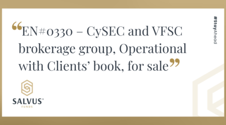 Promotional banner with beige and white design reading “EN#0330 – CySEC and VFSC brokerage group, Operational with Clients’ book, for sale.” The Salvus Funds logo appears at the bottom left, and the hashtag “#StayAhead” is displayed vertically on the right.