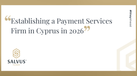 Setting up a Payment Services Firm in Cyprus in 2026