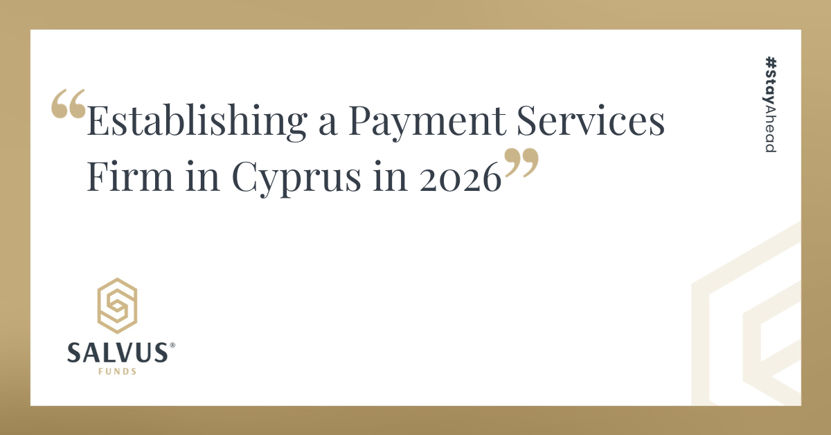 Setting up a Payment Services Firm in Cyprus in 2026