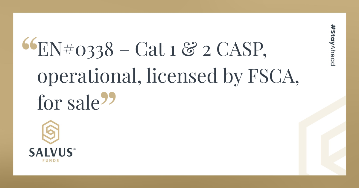 Promotional banner by Salvus Funds with a beige and white design featuring the text: “EN#0338 – Cat 1 & 2 CASP, operational, licensed by FSCA, for sale.” Includes the Salvus Funds logo on the left and the hashtag “#StayAhead” vertically on the right