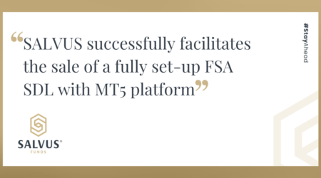 Banner image with SALVUS Funds branding stating “SALVUS successfully facilitates the sale of a fully set-up FSA SDL with MT5 platform” on a beige and white background, with a #StayAhead tag on the side.