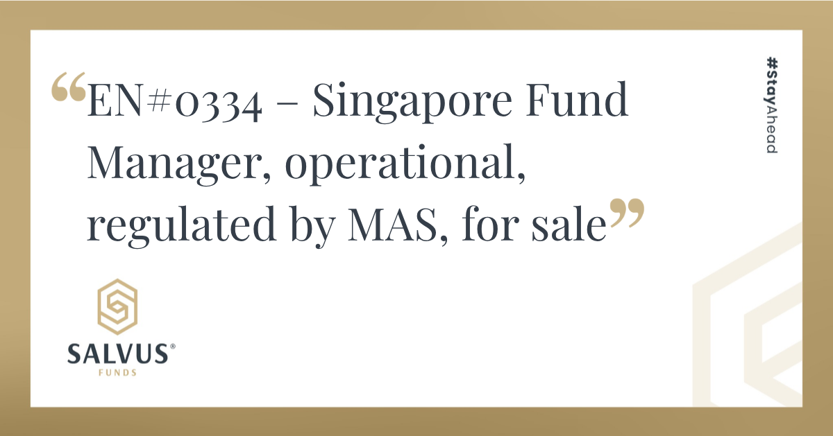 Banner image promoting “EN#0334 – Singapore Fund Manager, operational, regulated by MAS, for sale” with Salvus Funds branding and a #StayAhead tagline.