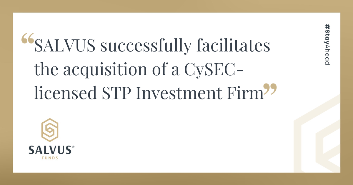 SALVUS successfully facilitates the acquisition of a CySEC-licensed STP Investment Firm