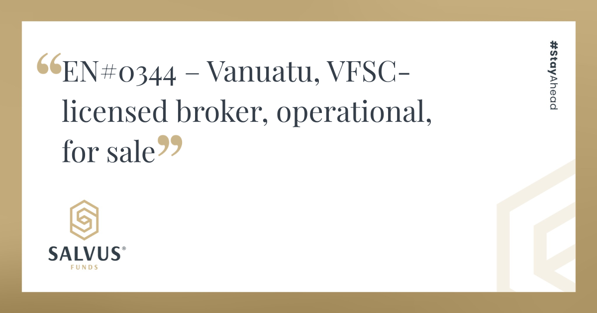 Promotional graphic by SALVUS Funds featuring the text “EN#0344 – Vanuatu, VFSC-licensed broker, operational, for sale” on a white background with beige border accents and the SALVUS Funds logo in the bottom left corner.