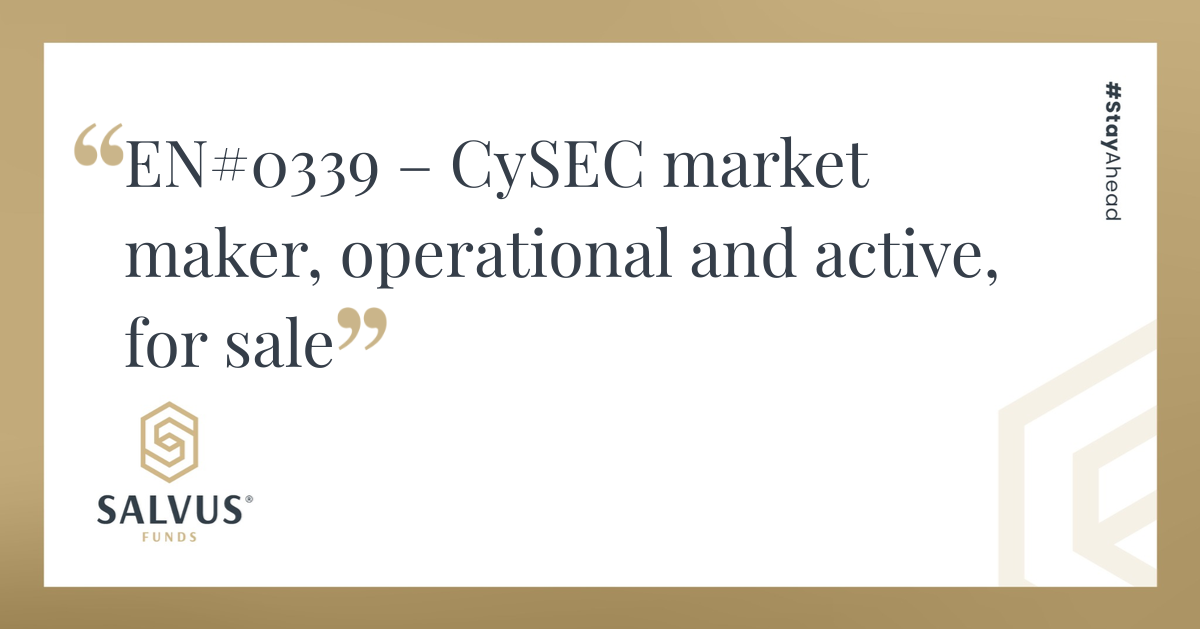EN#0339 – CySEC market maker, operational and active, for sale” alongside the Salvus Funds logo and the hashtag #StayAhead.