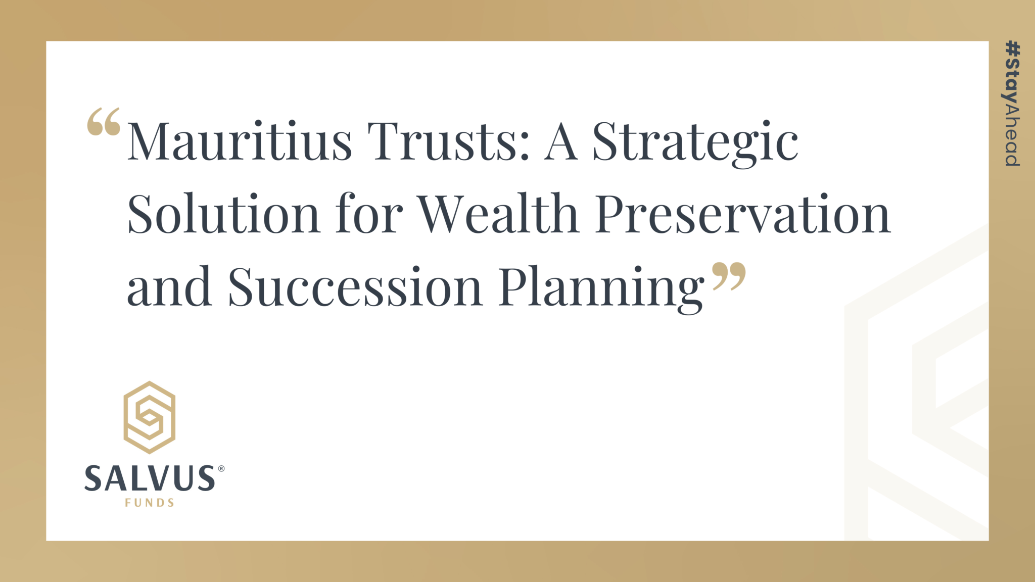 mauritius trusts:A Strategic Solution for Wealth Preservation and Succession Planning