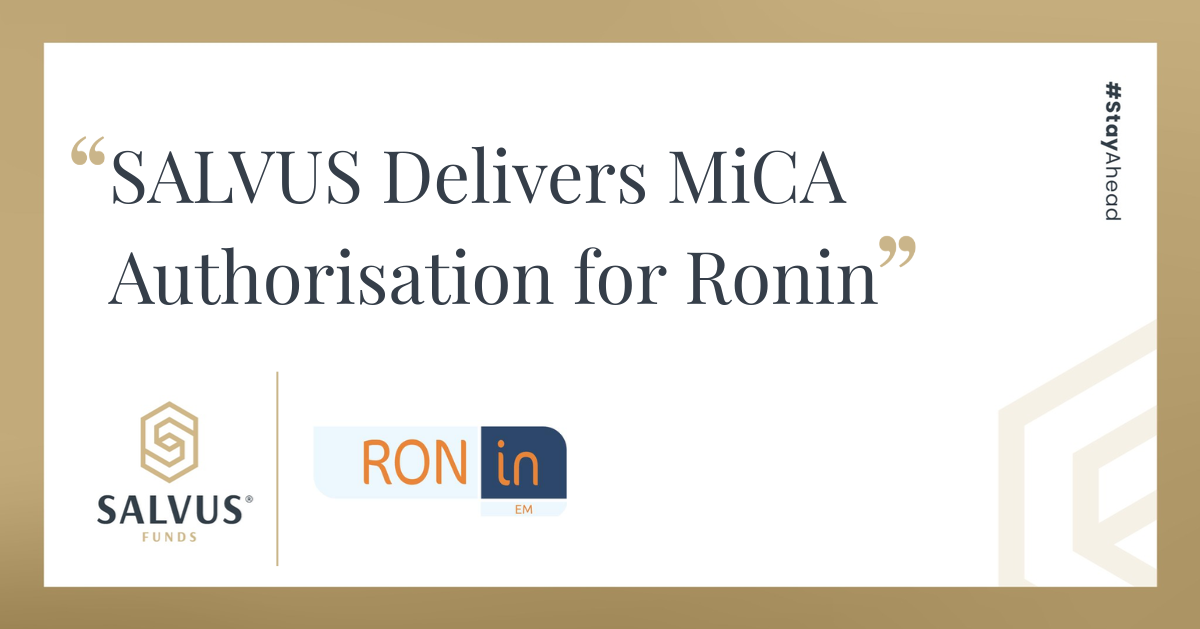 SALVUS Delivers MiCA Authorisation for Ronin