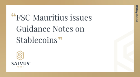 FSC Mauritius issues Guidance Notes on Stablecoins