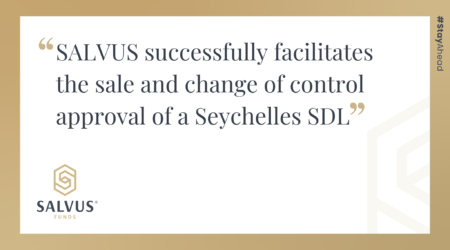 SALVUS successfully facilitates the sale and change of control approval of a Seychelles SDL