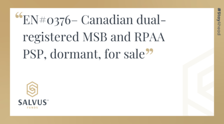 EN#0376– Canadian dual-registered MSB and RPAA PSP, dormant, for sale