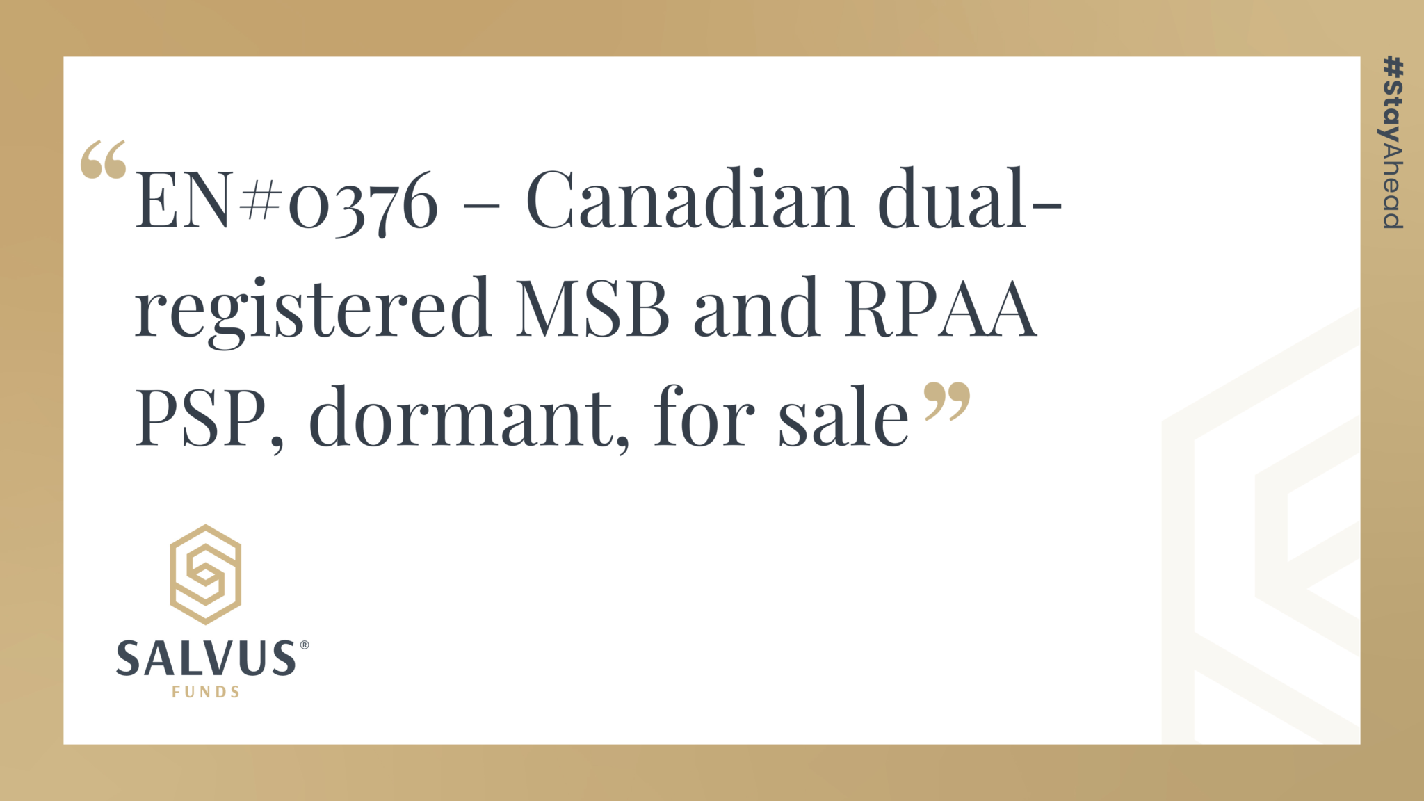 EN#0376 – Canadian dual-registered MSB and RPAA PSP, dormant, for sale