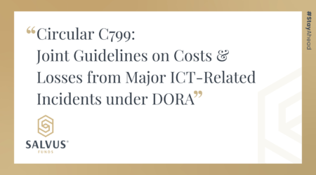 Circular C799: Joint Guidelines on Costs & Losses from Major ICT-related incidents under DORA