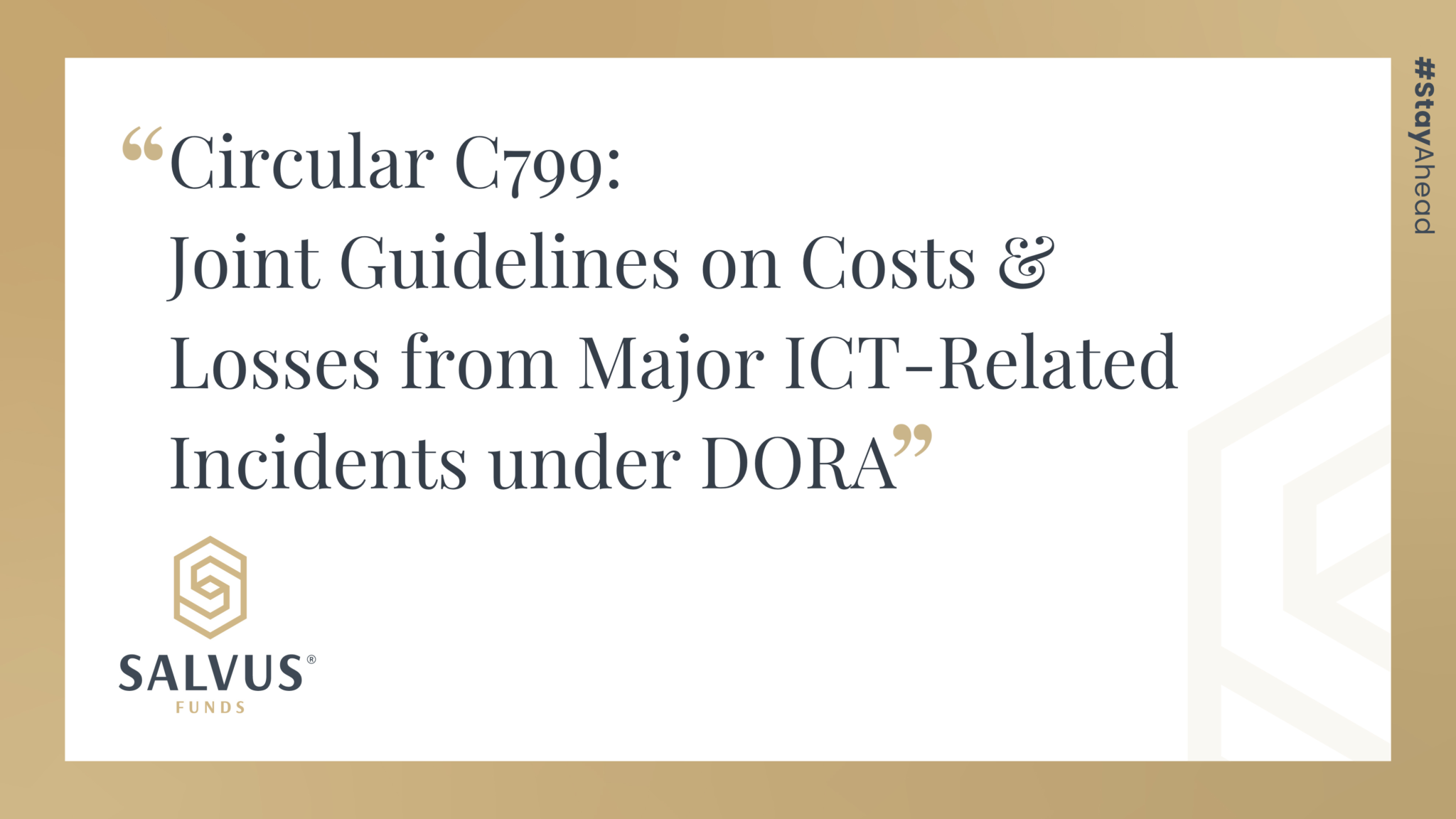Circular C799: Joint Guidelines on Costs & Losses from Major ICT-related incidents under DORA