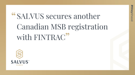 SALVUS secures another Canadian MSB Registration with FINTRAC