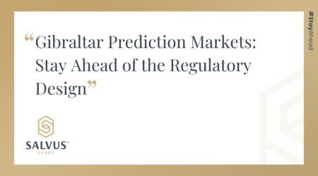 Gibraltar Prediction Markets: Stay Ahead of the Regulatory Design
