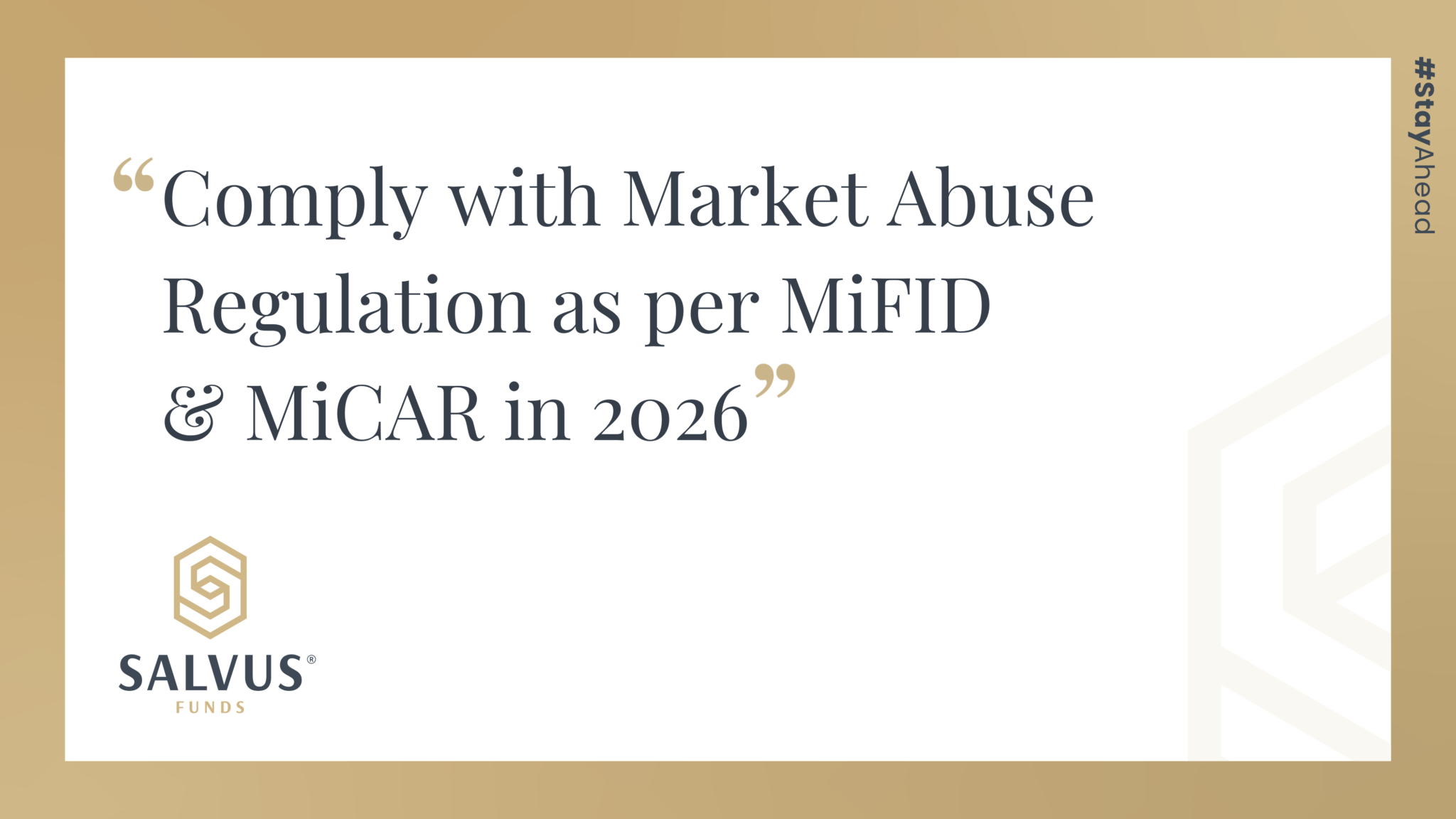 Comply with Market Abuse Regulation as per MiFID and MiCAR in 2026